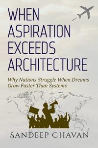 When Aspiration Exceeds Architecture