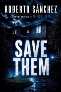 Save Them From the Series Killers Universe
