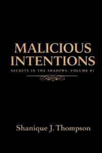 Malicious Intentions