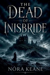 Bokomslag for "The Dead of Inisbride"
