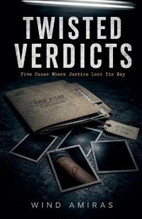 Twisted Verdicts