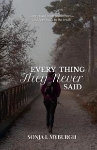 Every Thing They Never Said