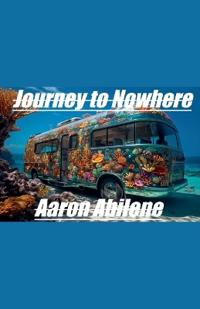 Journey to Nowhere