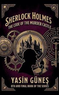 Sherlock Holmes - The Code of the Murder Castle
