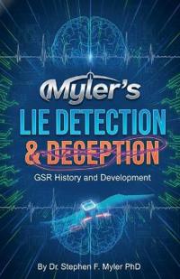 Myler's Lie Detection & Deception
