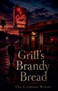 Grill's Brandy Bread