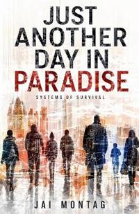 Bokomslag for "Just Another Day in Paradise"