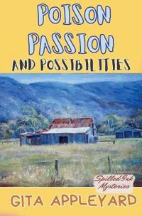 Poison Passion and Possibilities