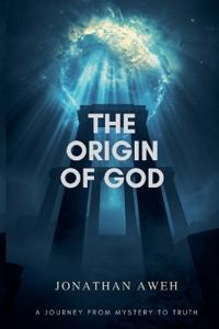 The Origin of God