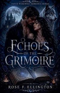 Echoes of the Grimoire