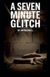 A Seven Minute Glitch