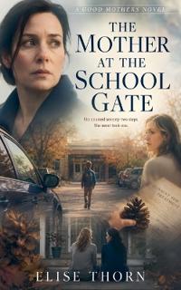 The Mother at the School Gate