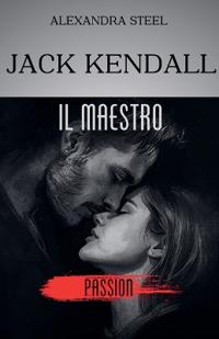 Jack Kendall - Il Maestro