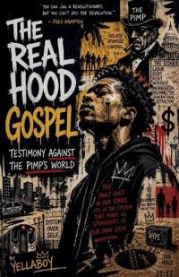 The Real Hood Gospel