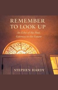 Remember to Look Up