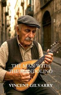 The Man With the Mandolino