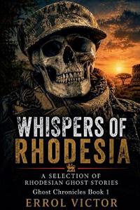 Whispers of Rhodesia