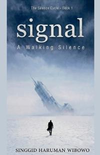 Signal A Walking Silence