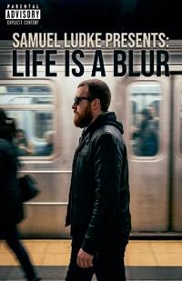 Bokomslag for "Life Is A Blur"