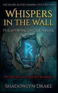 Whispers In The Wall