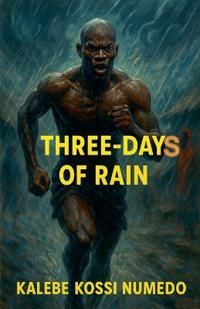 Three Days of Rain