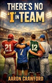 Kirjan kansi "There's no I in Team"