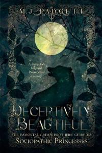 Deceptively Beautiful