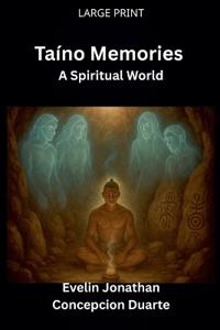 Taino Memories