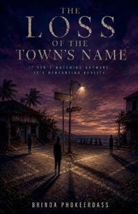 The Loss of the Town's Name