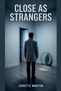 Close as Strangers