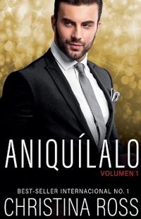 Aniquílalo, Vol. 1
