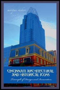 Bokomslag for "Cincinnati Architectural And Historical Icons"