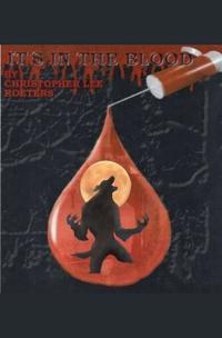 It's In The Blood (Book 6)
