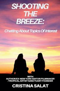 Shooting The Breeze