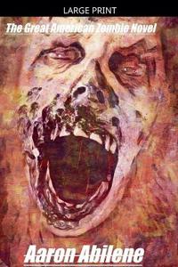 The Great American Zombie Novel