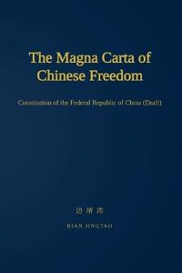 The Magna Carta of Chinese Freedom