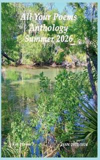All Your Poems Anthology Summer 2026