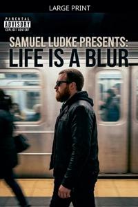 Bokomslag for "Life Is A Blur"