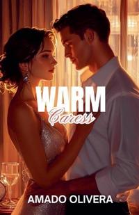 Warm Caress