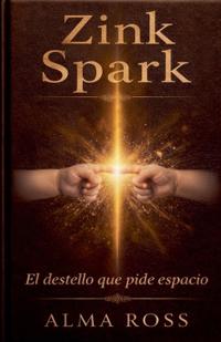 Zink Spark el destello que pide espacio