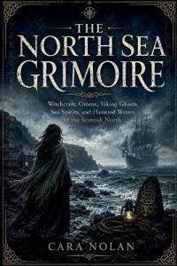 The North Sea Grimoire