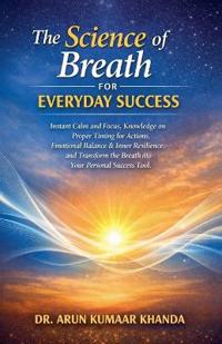 The Science of Breath for Everyday Success
