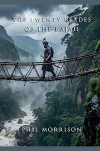 The Twenty Blades of the Rajah