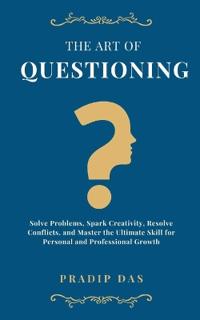 The Art of Questioning
