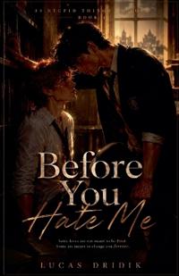 Before You Hate Me