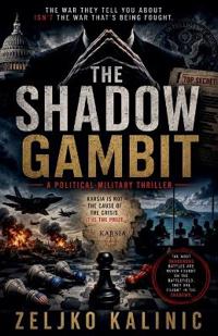 The Shadow Gambit