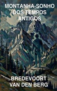 Montanha-Sonho dos Tempos Antigos