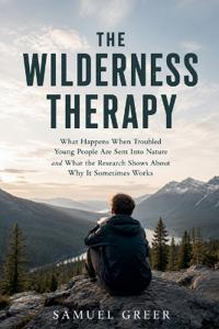 The Wilderness Therapy