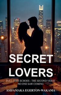 Secret Lovers- Full-Time Echoes