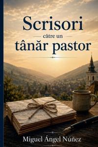 Scrisori către un tânăr pastor